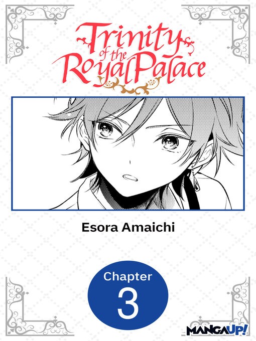 Title details for Trinity of the Royal Palace, Chapter 3 by Esora Amaichi - Available